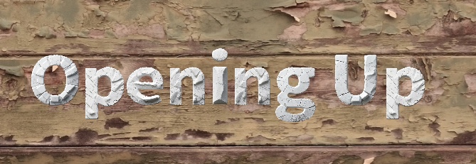 Opening Up