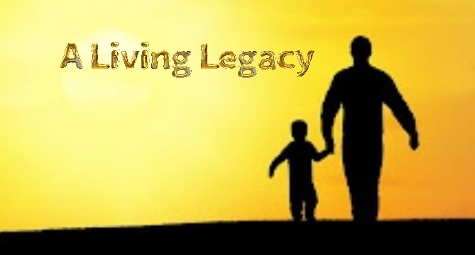 A Living Legacy