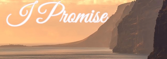 I Promise