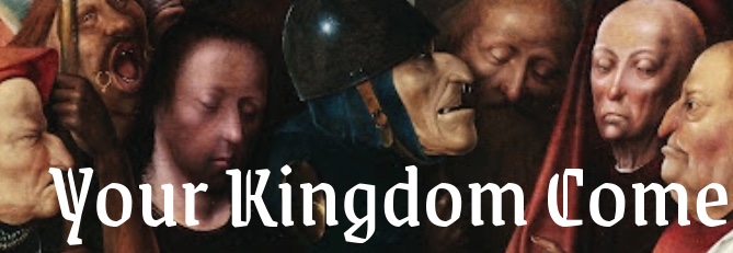 Your Kingdom Come